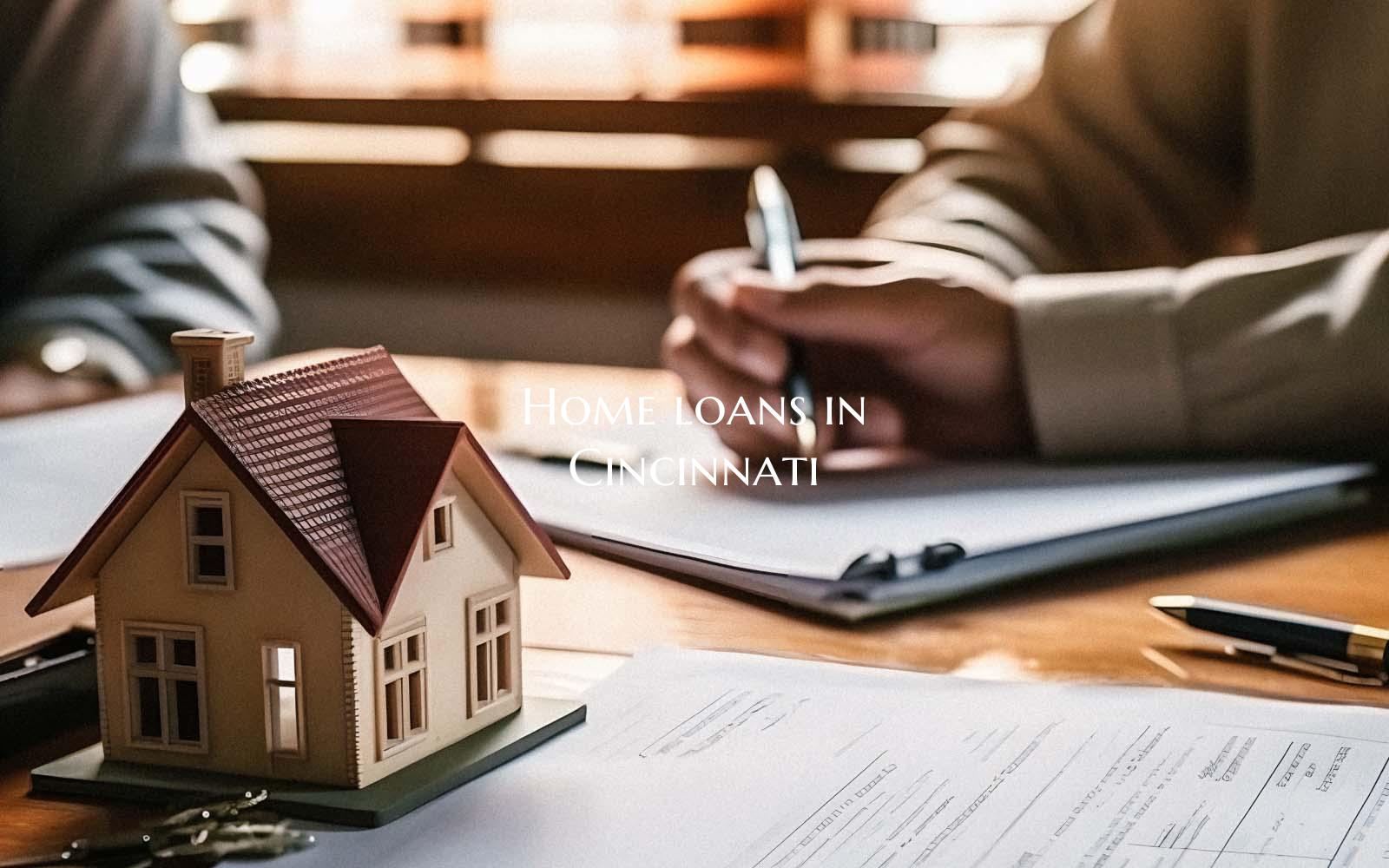 Home loans in Cincinnati