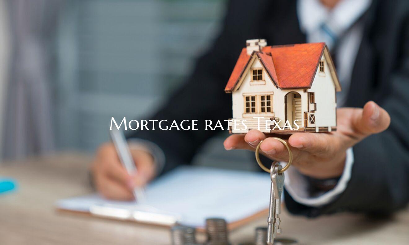 Mortgage rates Texas